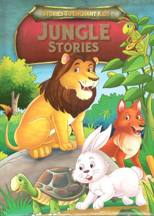 Jungle Stories : Stories To Enchant Kids