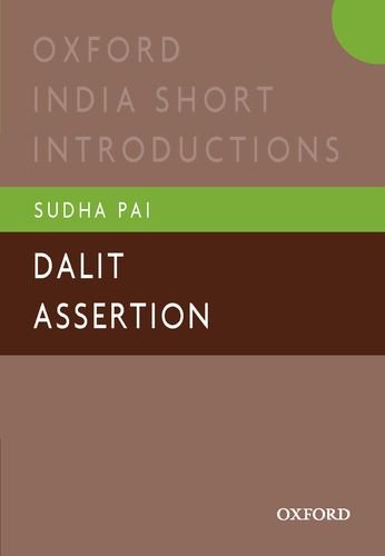 Dalit Assertion : Oxford India Short Introductions