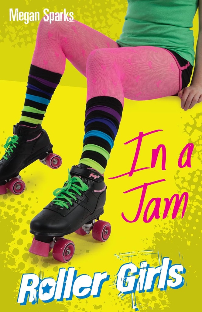 In a Jam : Roller Girls