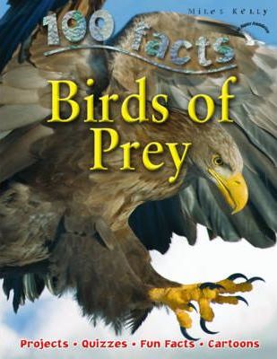 100 Facts Birds of Prey