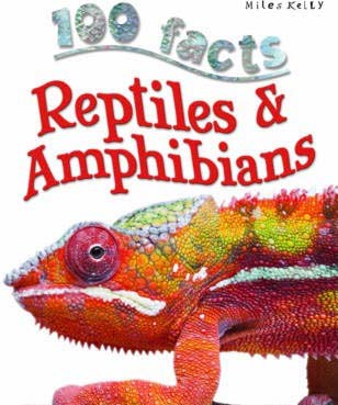 100 Facts Reptiles & Amphibians