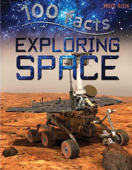 100 Facts Exploring Space