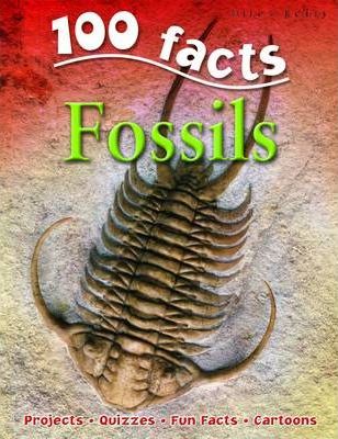 100 Facts Fossils