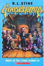 Night of The Living Dummy III : Goosebumps