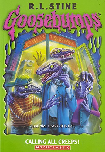Calling All Creeps : Goosebumps
