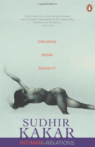 Intimate Relations : Exploring Indian Sexuality