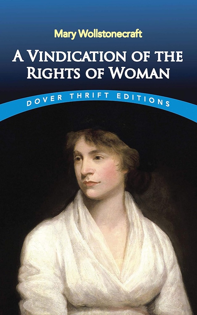 A Vindication of the Rights of Woman : Dover Thrift Editions
