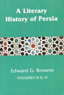 A Literary History Of Persia Vol. III & IV