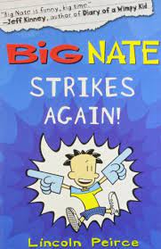 Big Nate : Strikes Again