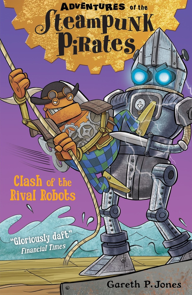 Clash of The Rival Robots : Adventures of The Steampunk Pirates
