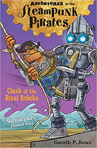 Clash of The Rival Robots : Adventures of The Steampunk Pirates