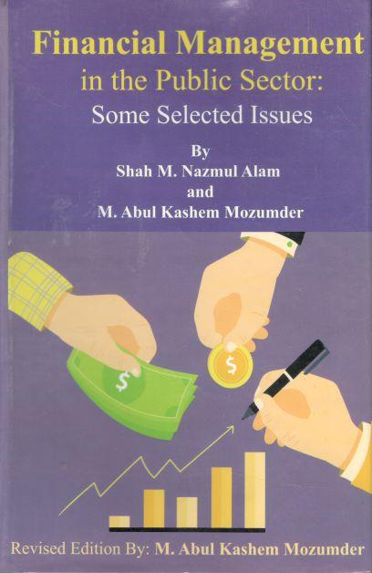 Financial Management In The Public Sector : Some Selected Issues