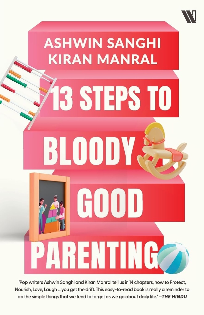 13 Steps to Bloody Good Parenting