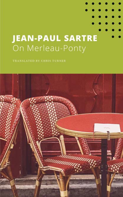 On Merleaup-Ponty : The Seagull Sartre Library 5