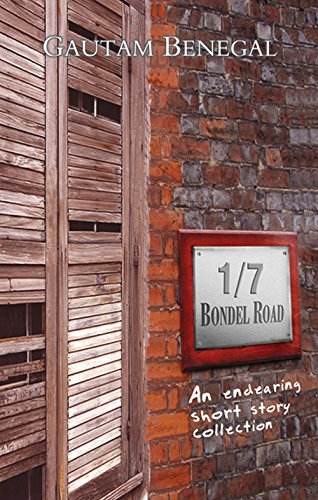 1/7 Bondel Road : An Endearing Short Story Collection