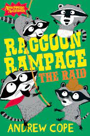 Raccoon Rampage : The Raid
