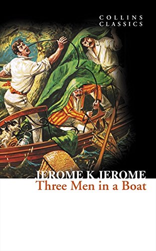 Three Men In a Boat (Collins Classics)