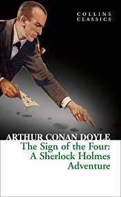The Sign of the Four: A Sherlock Holmes Adventure (Collings Classics)