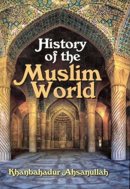 History Of The Muslim World