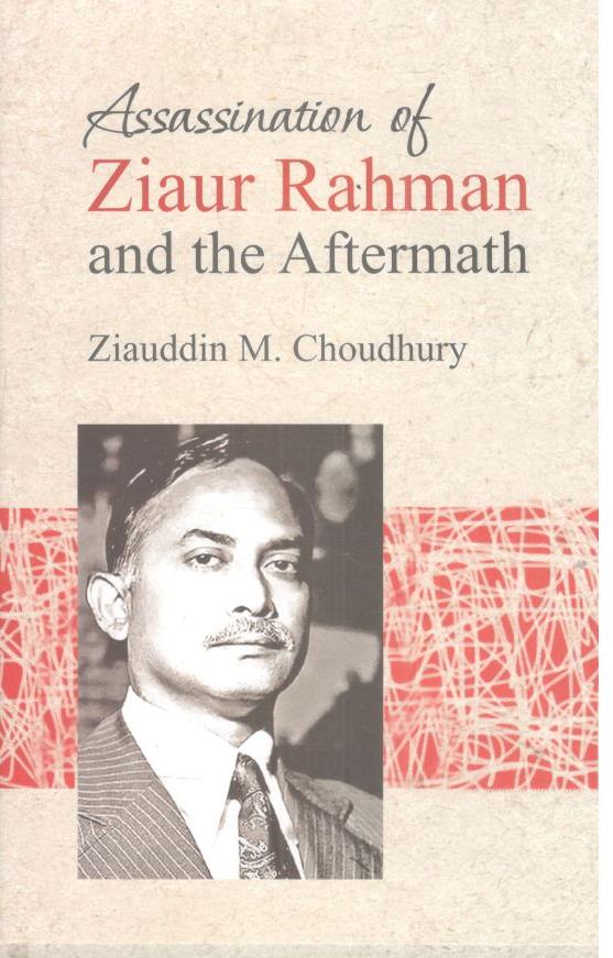 Assassination of Ziaur Rahman and the Aftermath