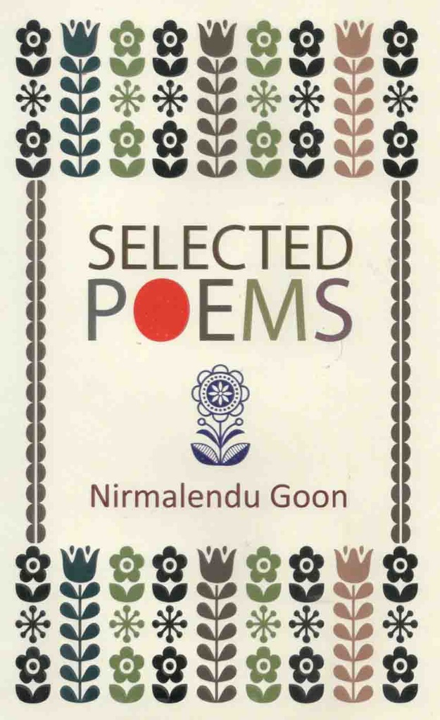 Selected Poems : Nirmalendu Goon