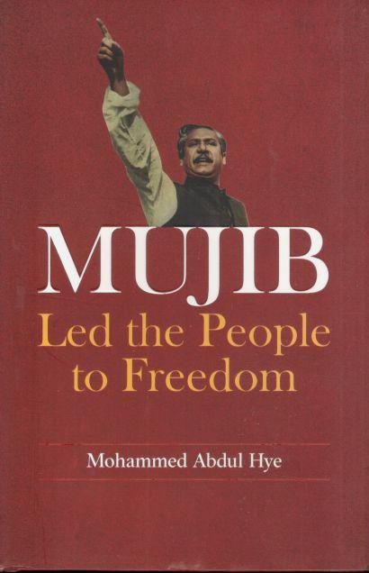 Mujib Led The People To Freedom