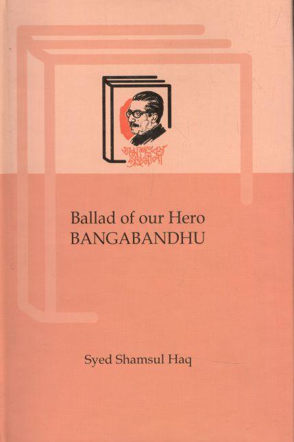 Ballad of Our Hero, Bangabandhu