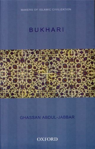 Bukhari : Makers Of Islamic Civilization