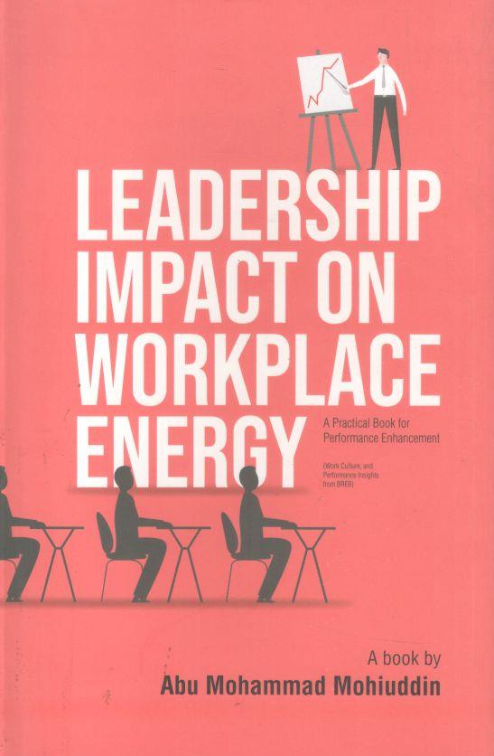 Leadership Impact On workplace Energy