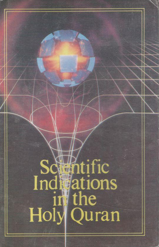 Scientic Indications in the Holy Quran