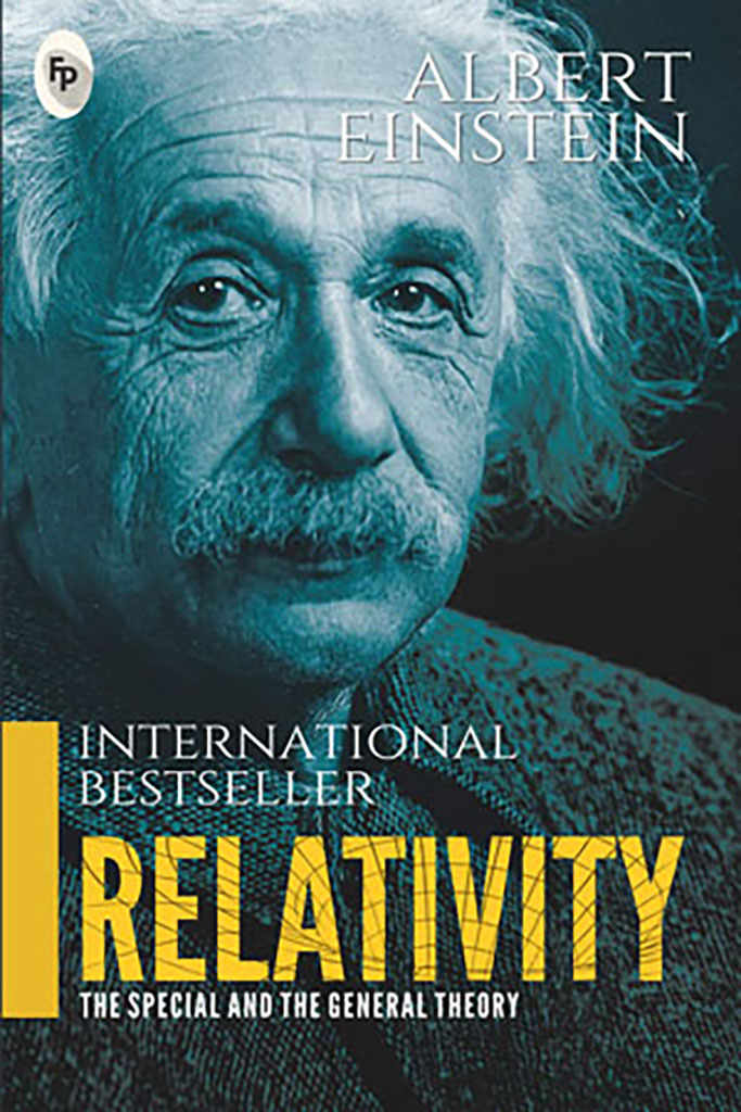 Relativity : The Special And The General Theory (FP)