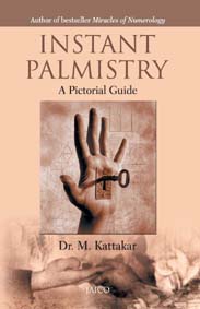 Instant Palmistry : A Pictorial Guide