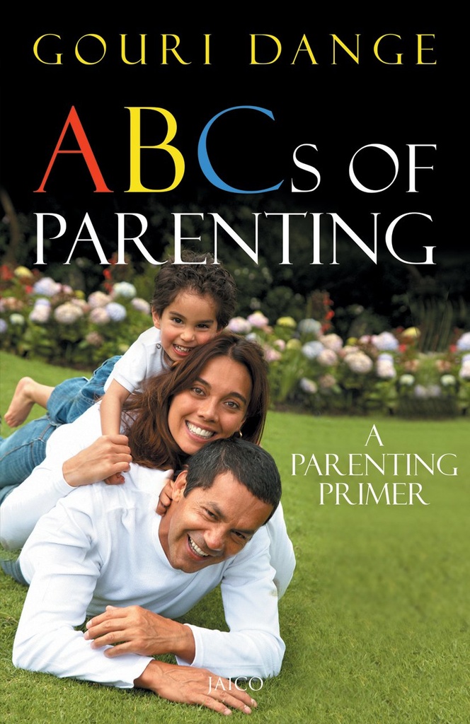 ABCs Of Parenting : A Parenting Primer
