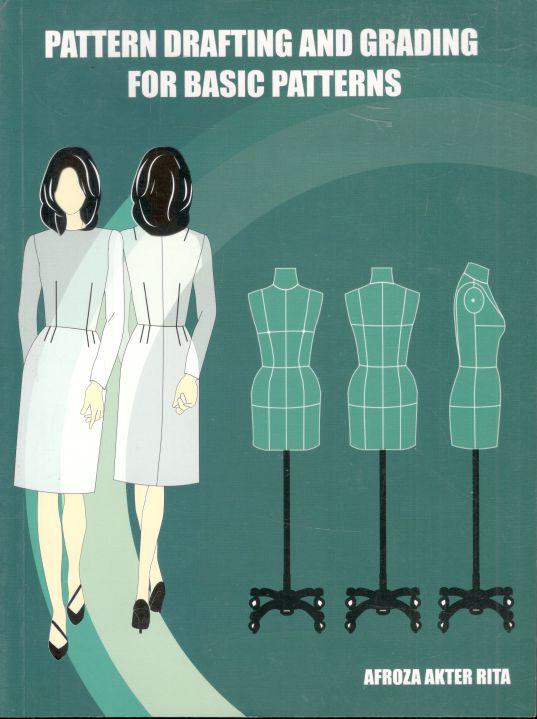 Pattern Drafting And Grading For Basic Patterns