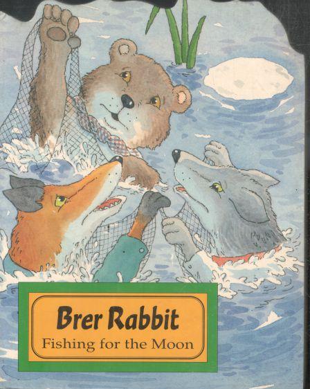 Brer Rabbit : Fishing for the Moon