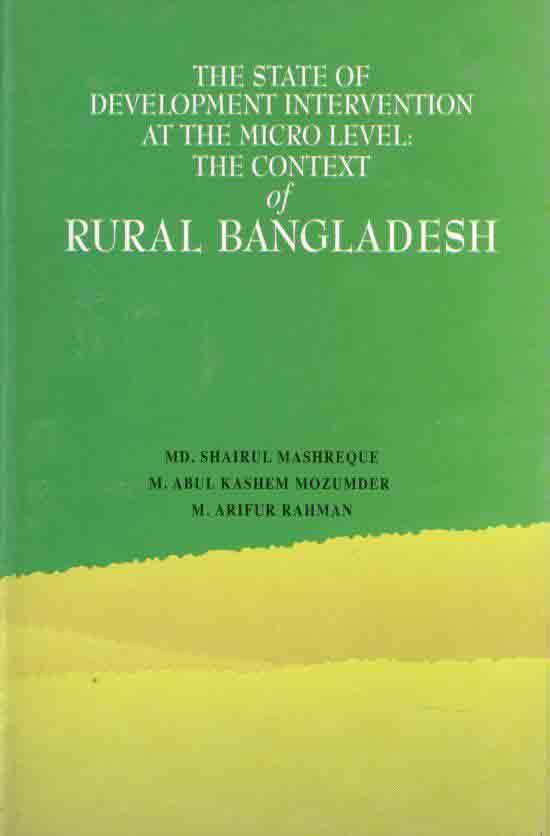 The State of Development Intervention at the micro level : the contest of rural Bangladesh