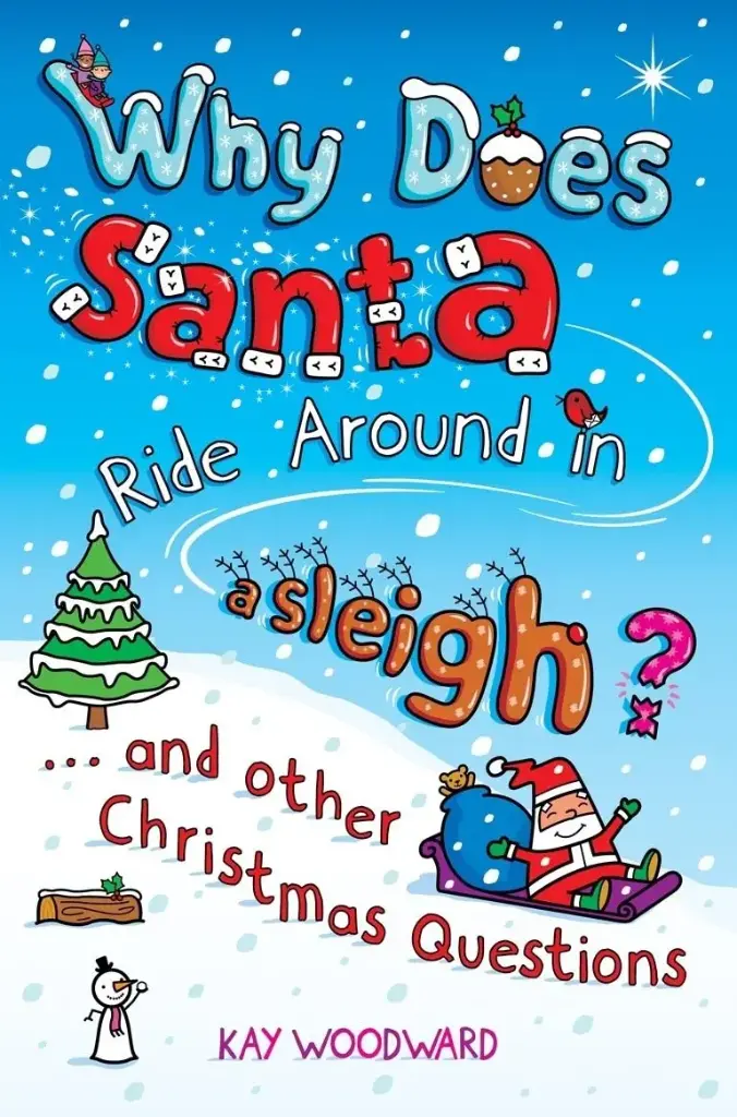 Why Does Santa Ride Around In A Sleigh