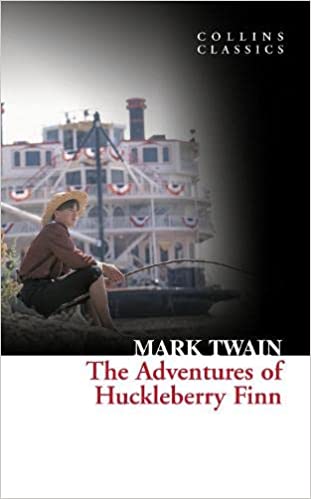 The Adventures of Huckleberry Finn (Collins Classics)