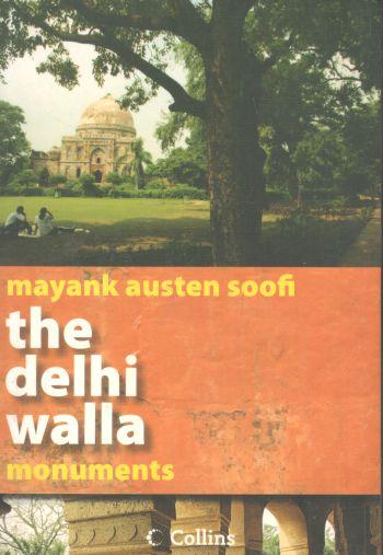 The Delhi Walla Monuments