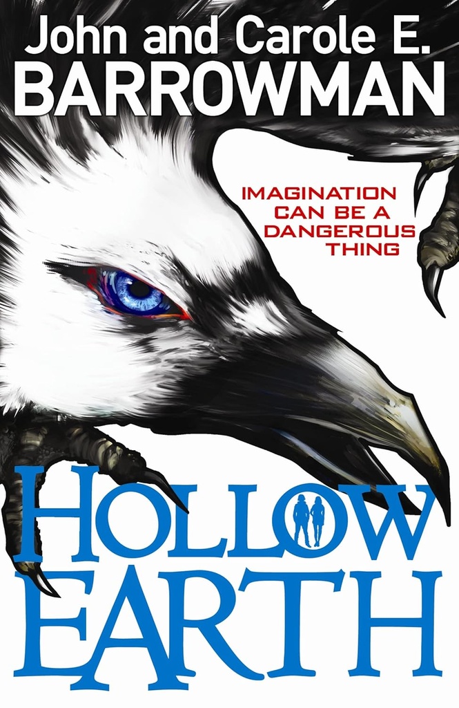 Hollow Earth : Imagination Can Be A Dangerous Thing