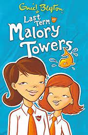 Last Term At  Malory Towers 6 (Egmont)