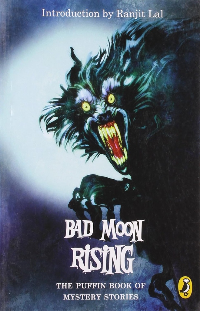 Bad Moon Rising : The Puffin Book of Mystery Stories
