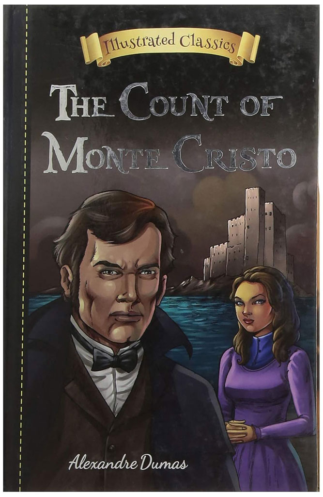 The Count of Monte Cristo : Illustrated Classics