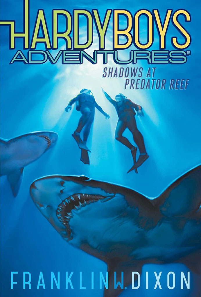 Shadows At Predator Reef : Hardy Boys Adventures 7