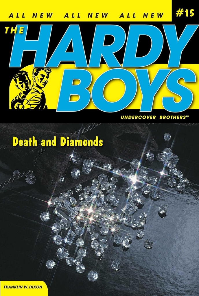 Death and Diamonds : Hardy Boys 15