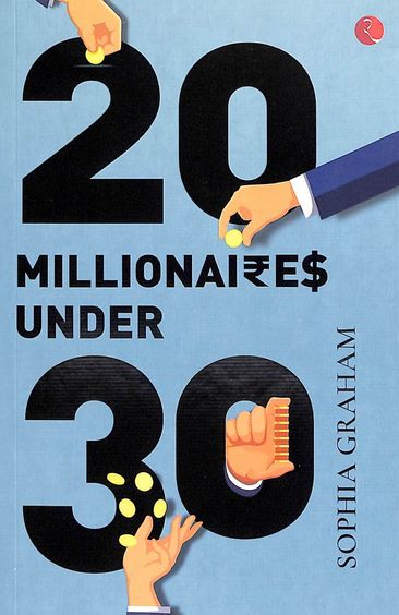 20 Millionaires Under 30