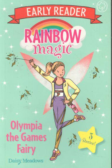 Olympia The Games Fairy : Early Reader Rainbow Magic
