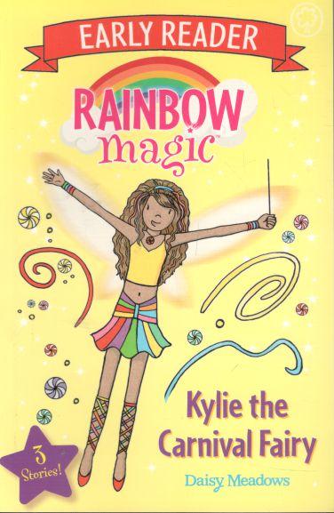 Kylie The Carnival Fairy : Early Reader Rainbow Magic