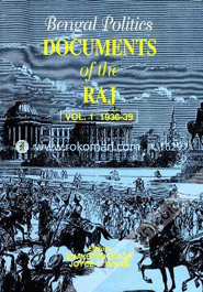 Bengal Politics Documents of The Raj Vol: 1 1936-39