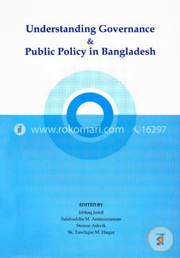 Understanding Governance  Policy In Bangladesh
